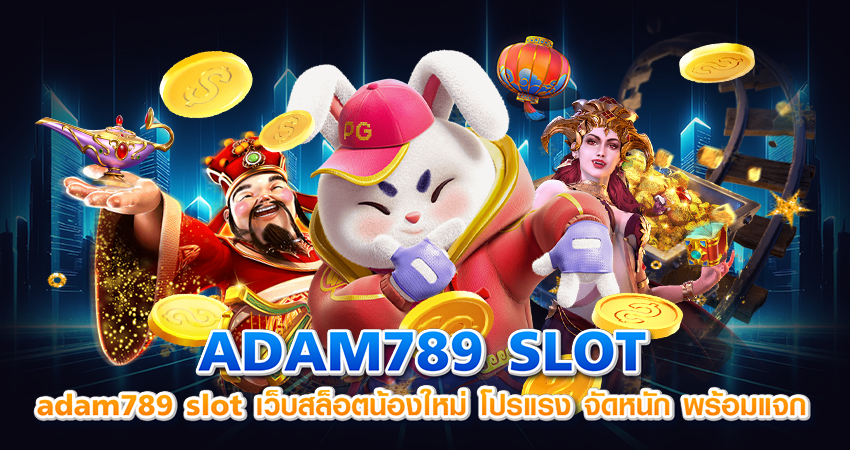 ADAM789 SLOT